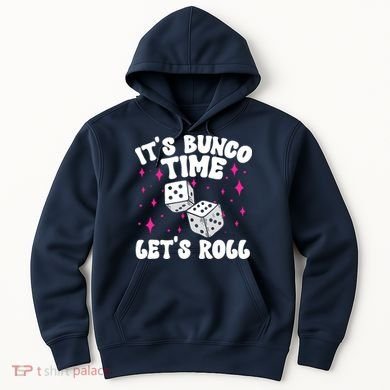 ItS Bunco Time Bunco Game Hoodie