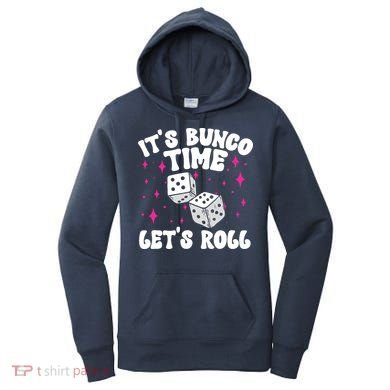 ItS Bunco Time Bunco Game Women's Hoodie