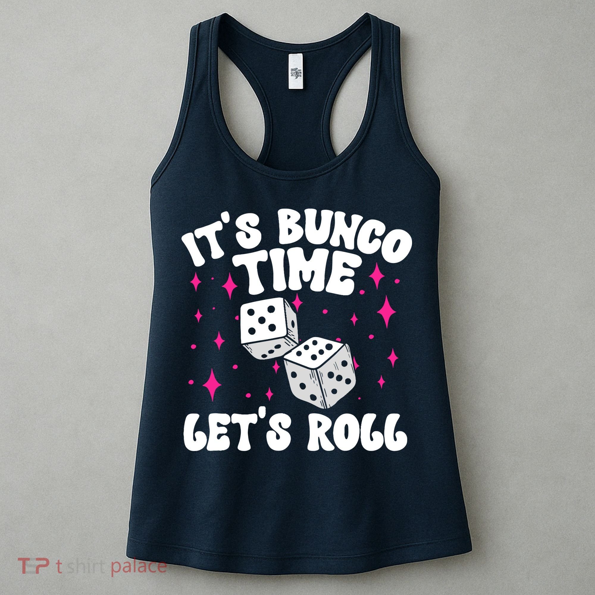ItS Bunco Time Bunco Game Women's Tank Top