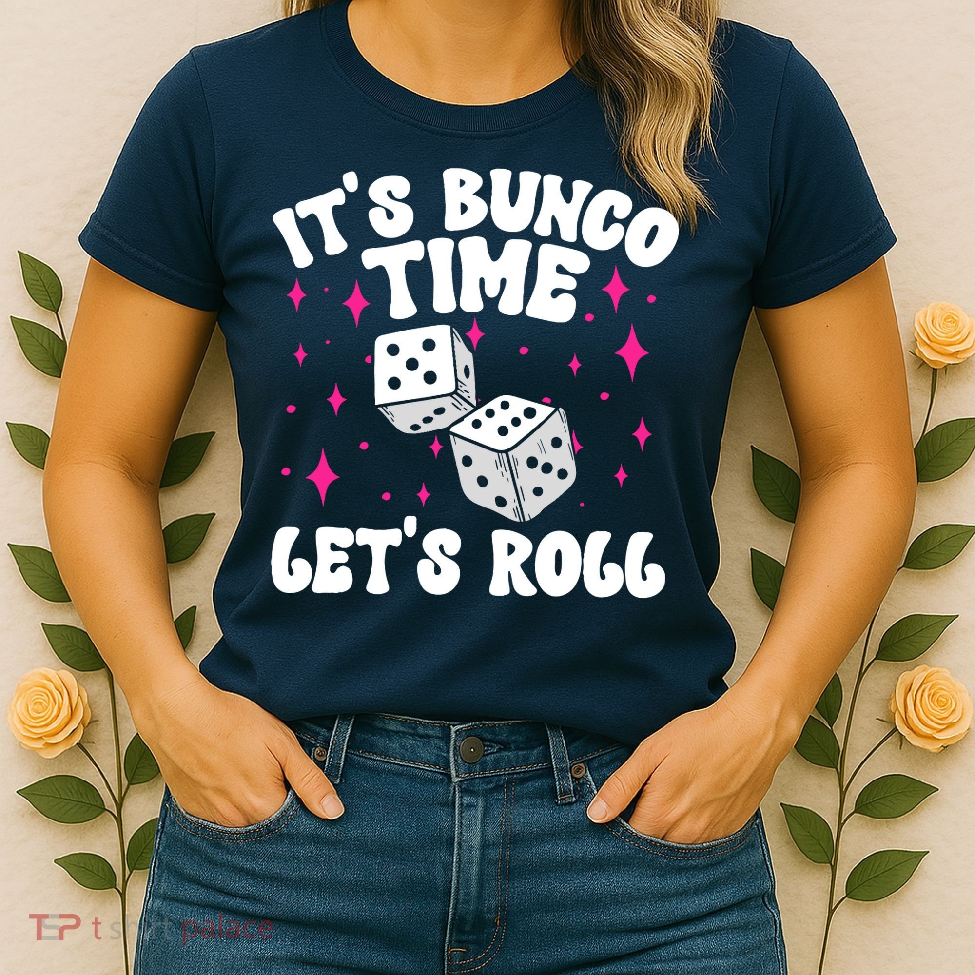 ItS Bunco Time Bunco Game Women's T-Shirt