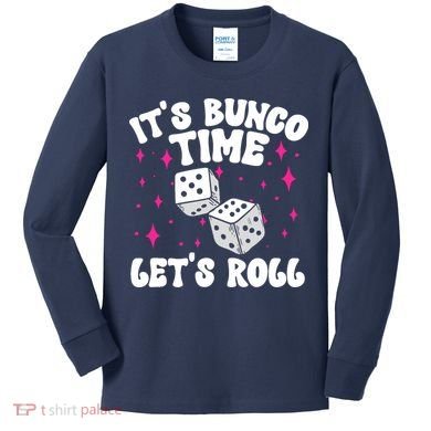 ItS Bunco Time Bunco Game Kids Long Sleeve Shirt