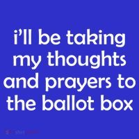 Ill Be Taking My Thoughts And Prayers To The Ballot Box Mousepad thumb 1