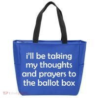 Ill Be Taking My Thoughts And Prayers To The Ballot Box Tote Bag thumb 0