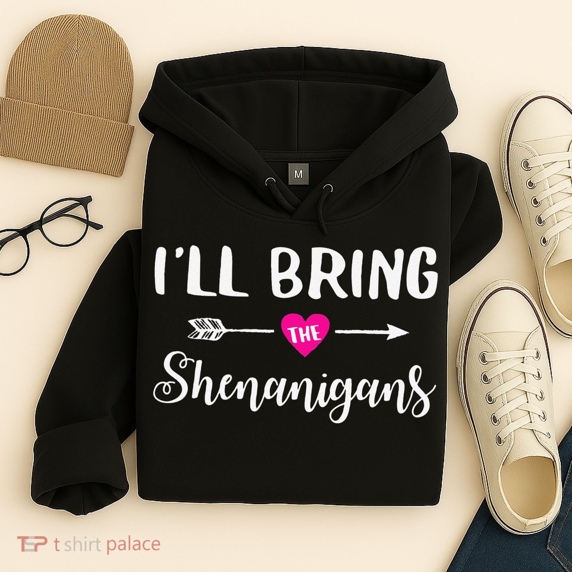 I'll Bring The Shenanigans Funny Drinking Party Hoodie