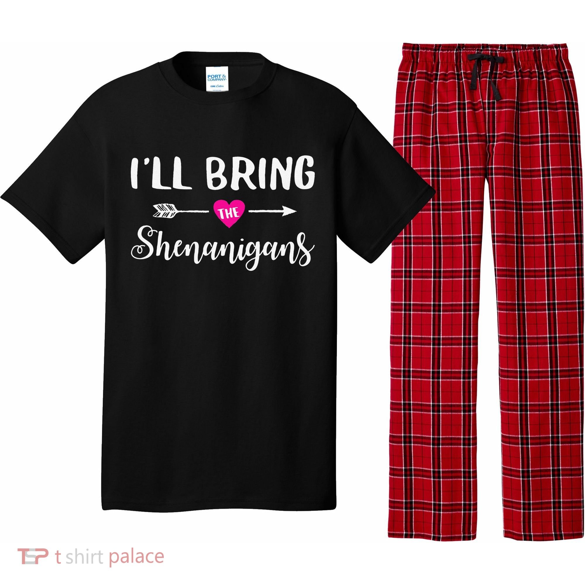 I'll Bring The Shenanigans Funny Drinking Party Pajama Set
