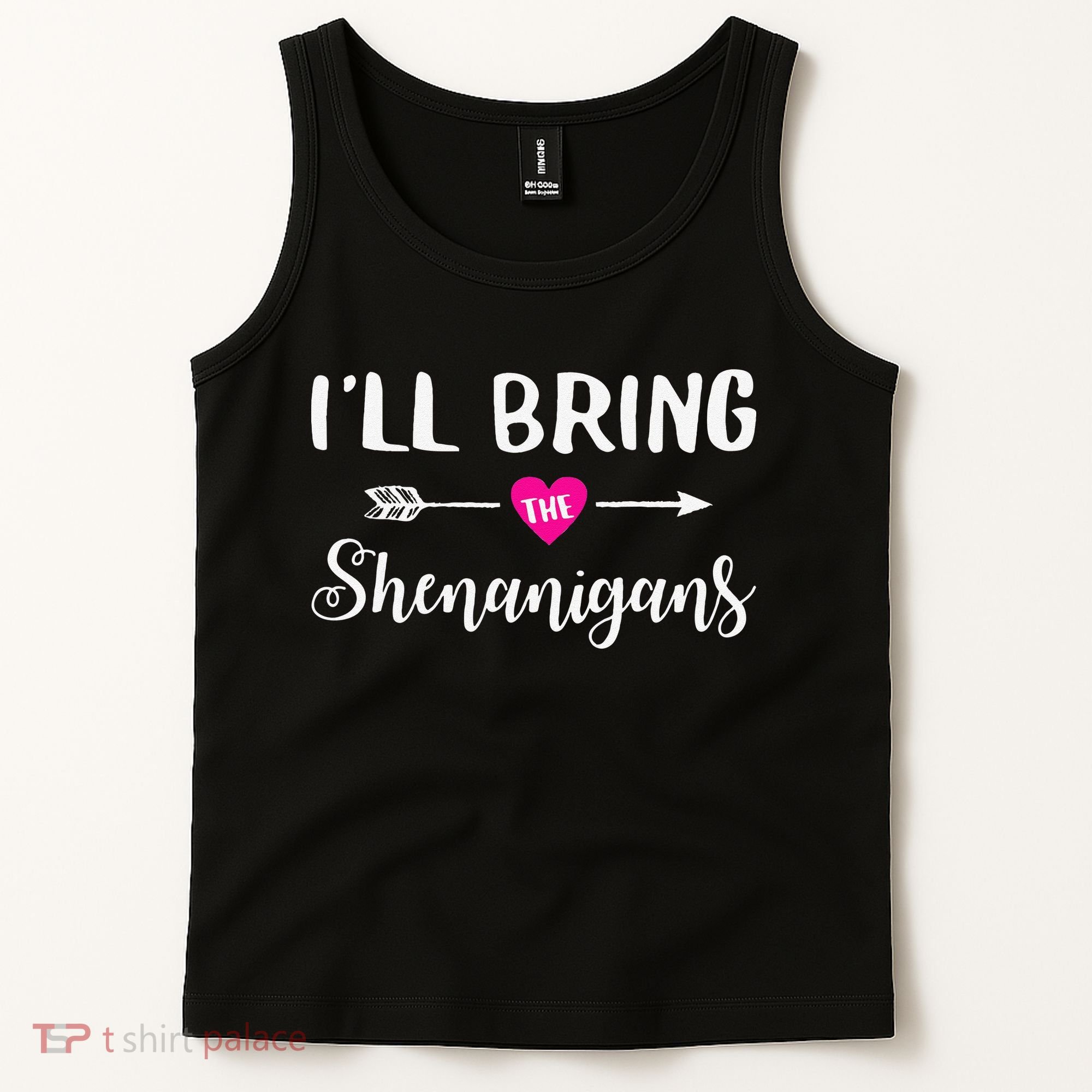 I'll Bring The Shenanigans Funny Drinking Party Tank Top