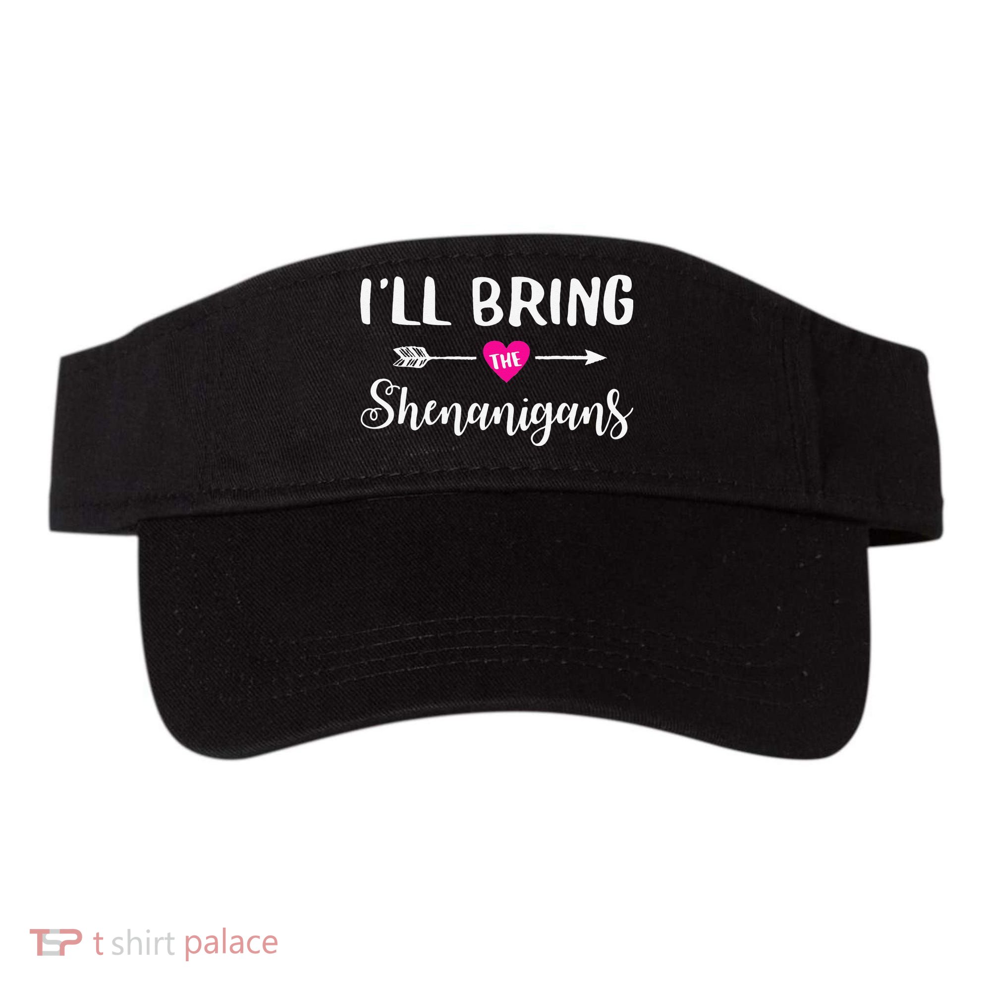 I'll Bring The Shenanigans Funny Drinking Party Visor