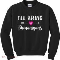I'll Bring The Shenanigans Funny Drinking Party Kids Sweatshirt thumb 0