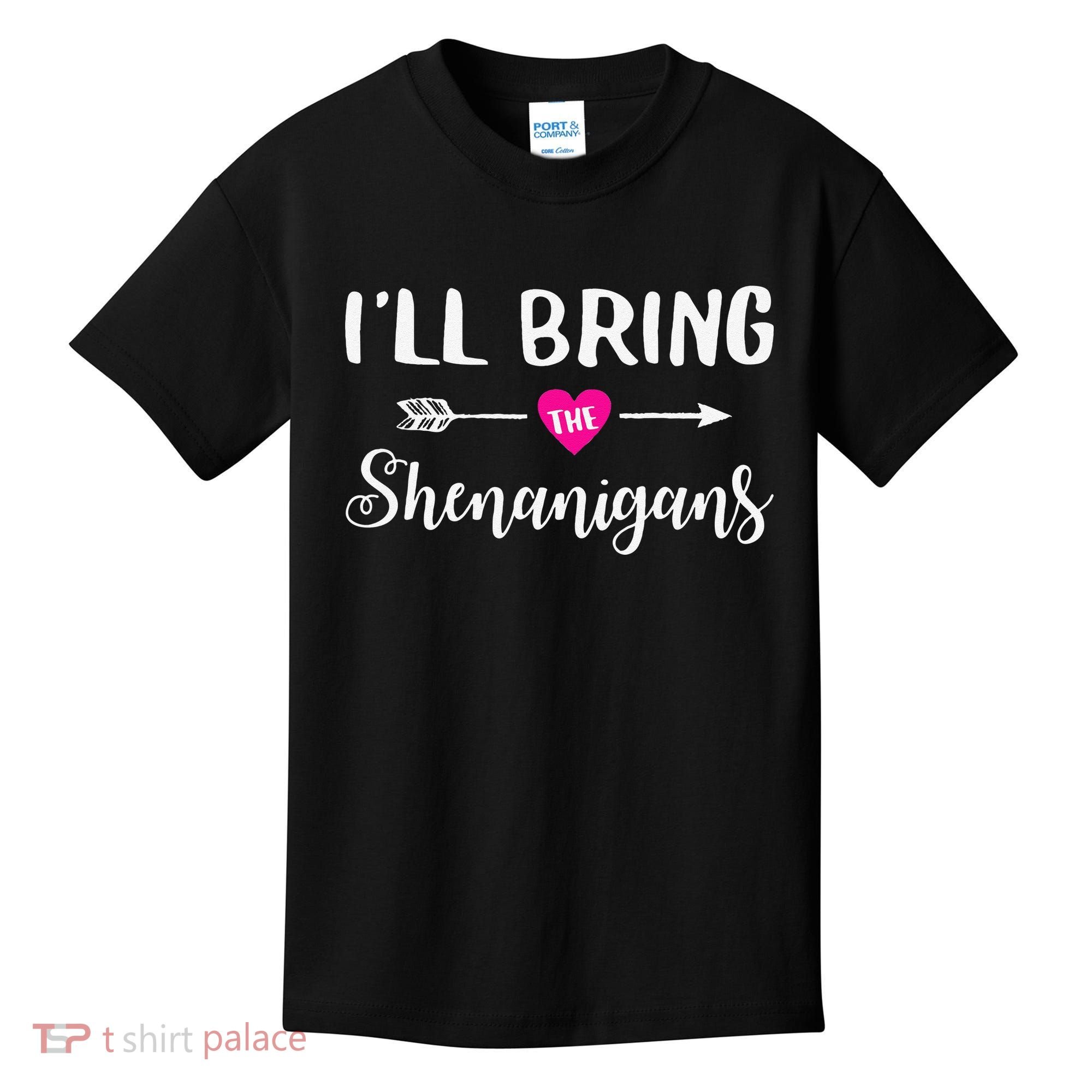 I'll Bring The Shenanigans Funny Drinking Party Kids T-Shirt