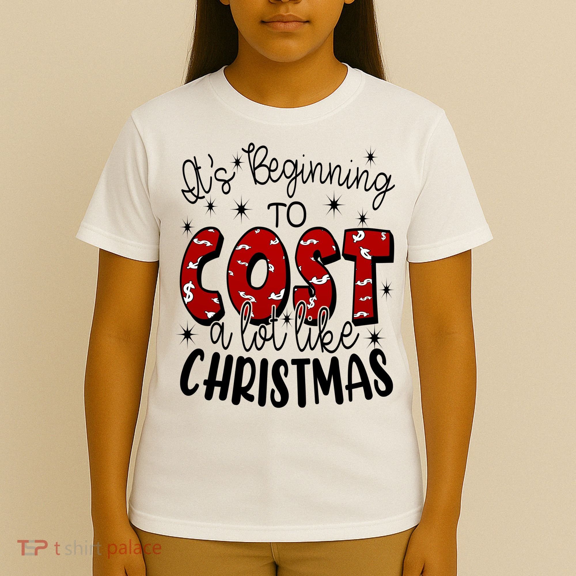 Its Beginning To Cost A Lot Like Christmas Funny T-Shirt