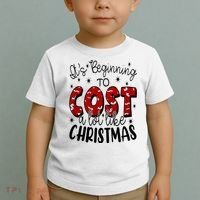 Its Beginning To Cost A Lot Like Christmas Funny Toddler T-Shirt thumb 2