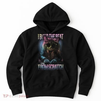 I Build The Beat From Scratch Funny Cosmic Dj Cat Hoodie