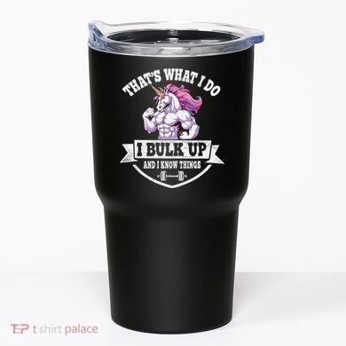 I Bulk Up Funny Unicorn Workout Training Tumbler