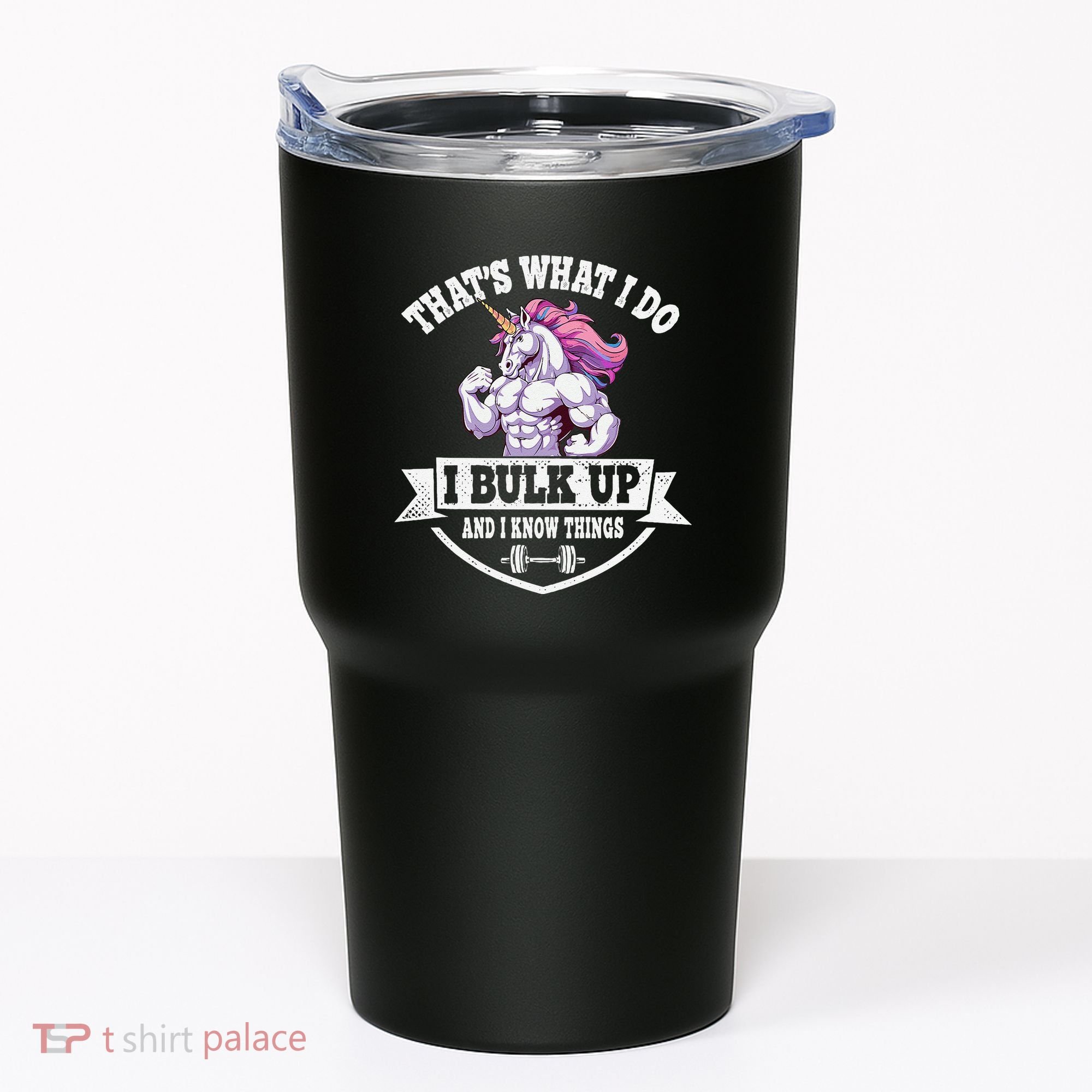 I Bulk Up Funny Unicorn Workout Training Tumbler