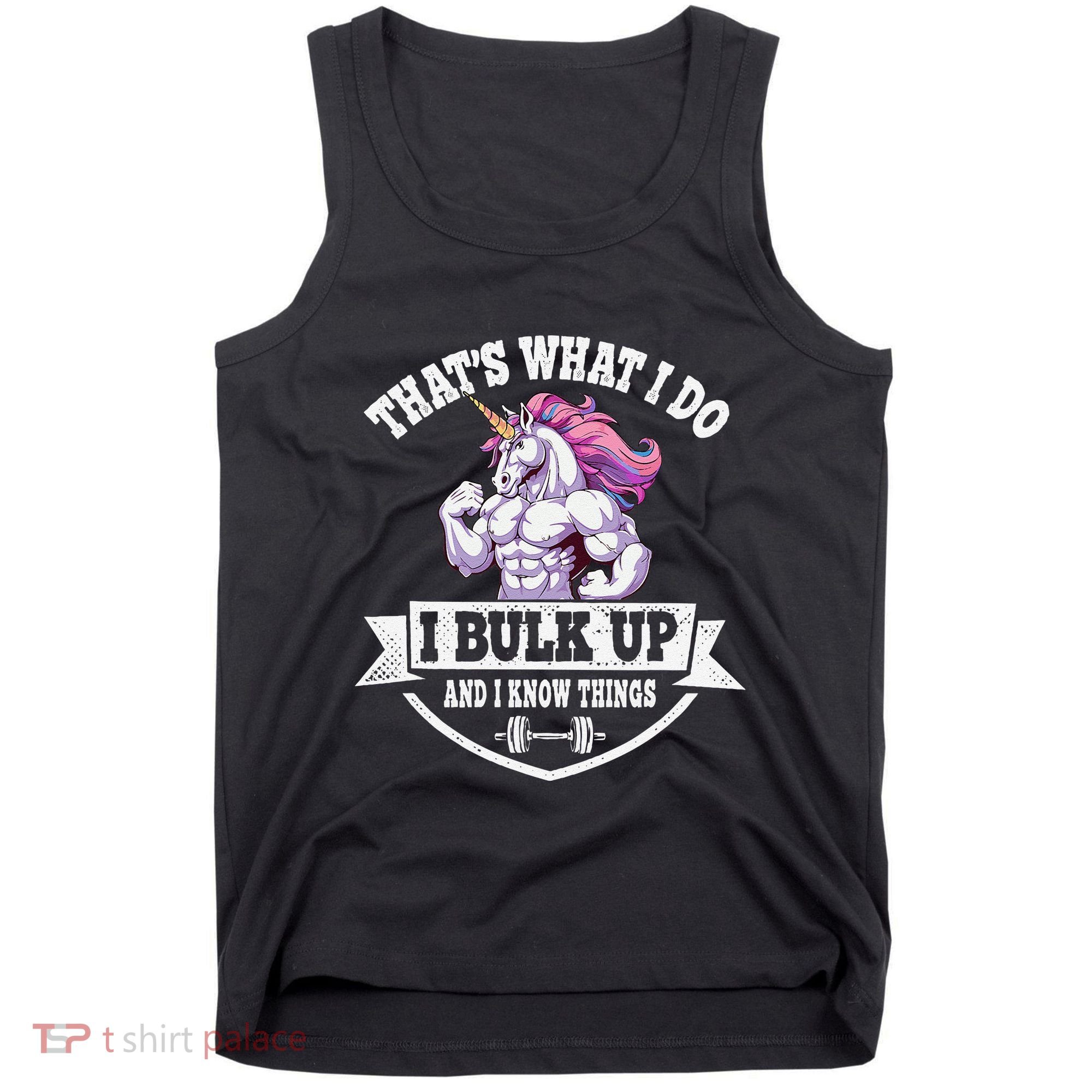 I Bulk Up Funny Unicorn Workout Training Tank Top