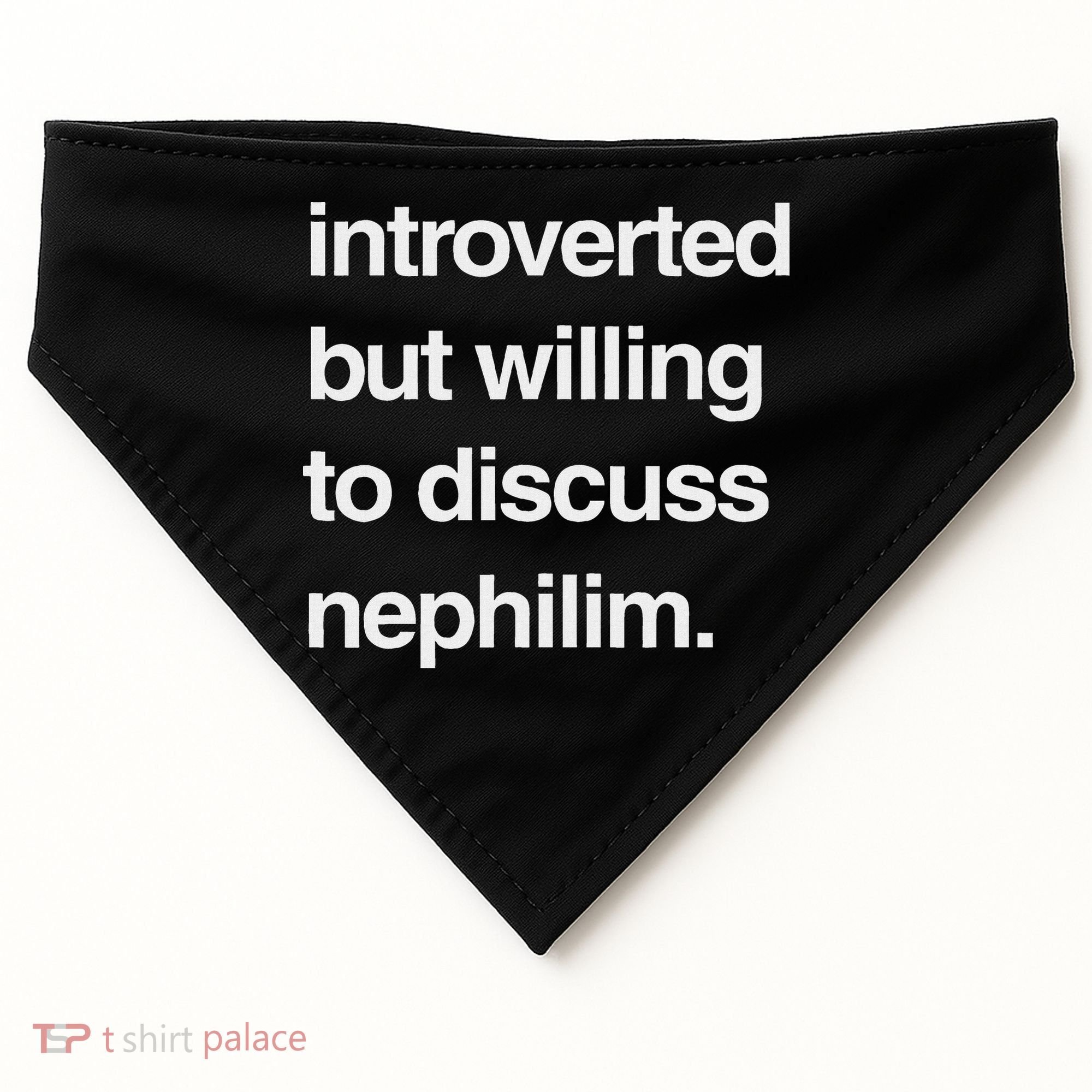 Introverted But Willing To Discuss Nephilim USA-Made Doggie Bandana