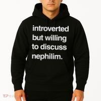 Introverted But Willing To Discuss Nephilim Hoodie thumb 2