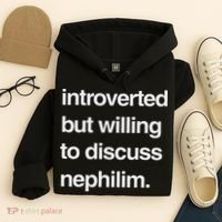 Introverted But Willing To Discuss Nephilim Hoodie thumb 4