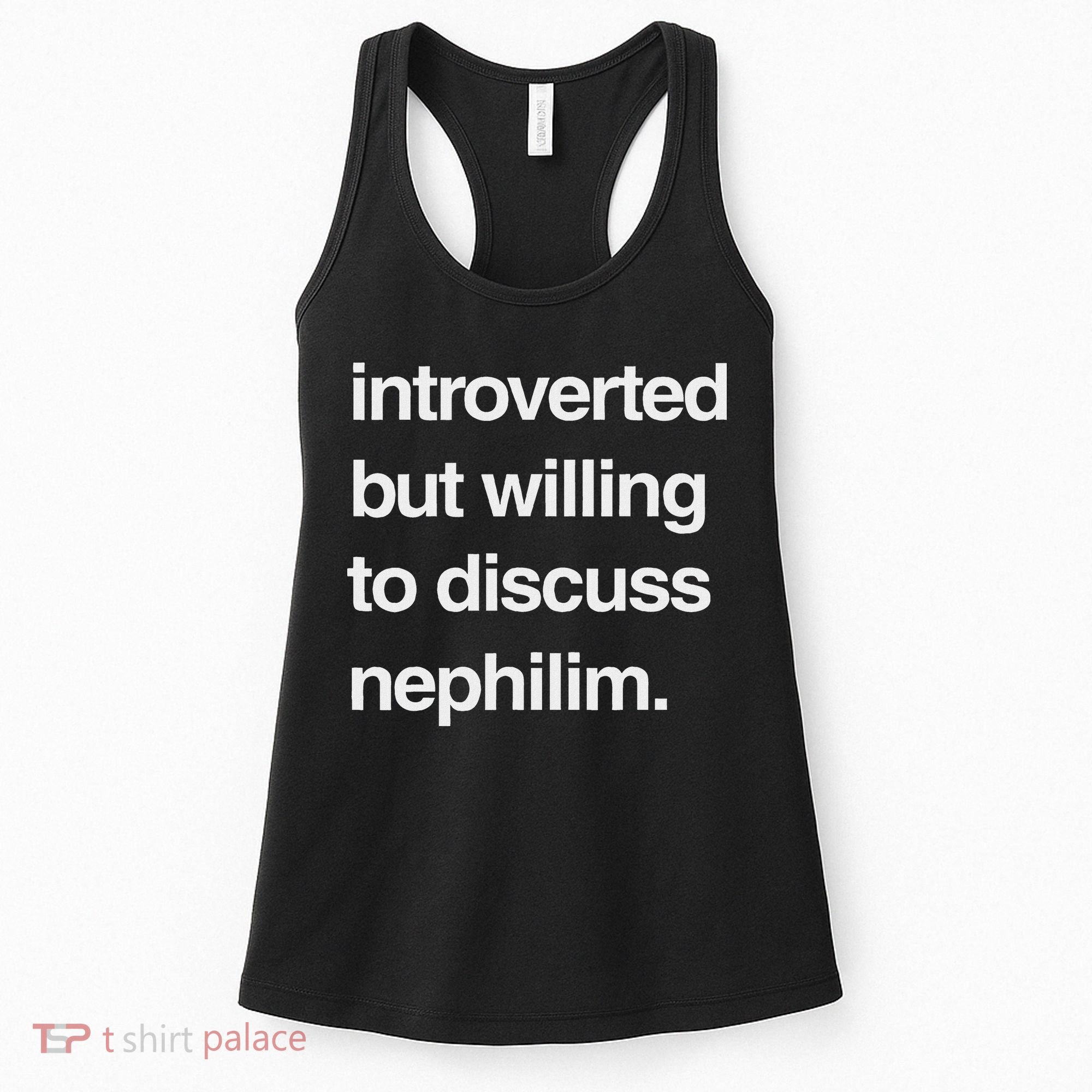 Introverted But Willing To Discuss Nephilim Women's Tank Top
