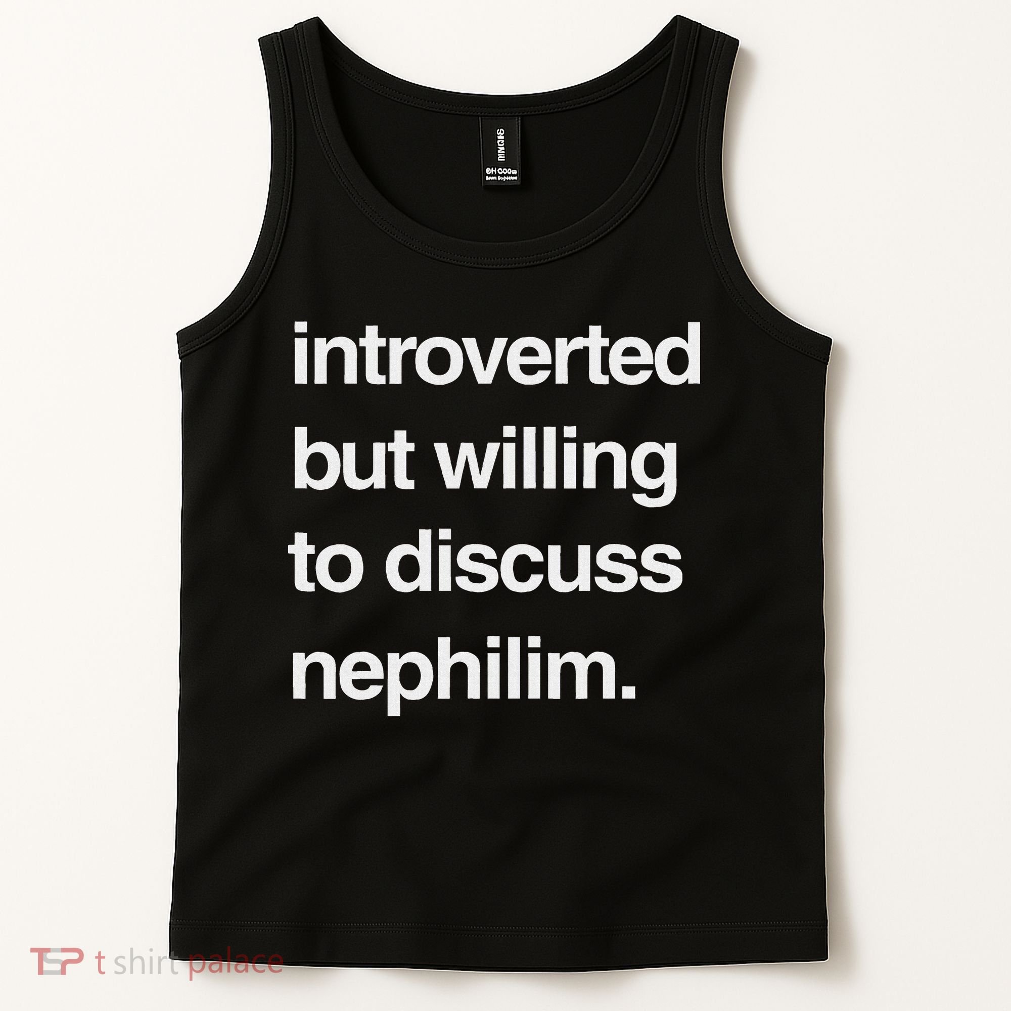 Introverted But Willing To Discuss Nephilim Tank Top