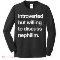 Introverted But Willing To Discuss Nephilim Kids Long Sleeve Shirt thumb 0