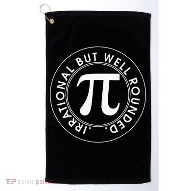 Irrational But Well Rounded Funny Pi Day 3.14 Mathematic Golf Towel