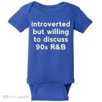 Introverted But Willing To Discuss 90s R&B Funny 1990s Humor Baby Bodysuit thumb 0