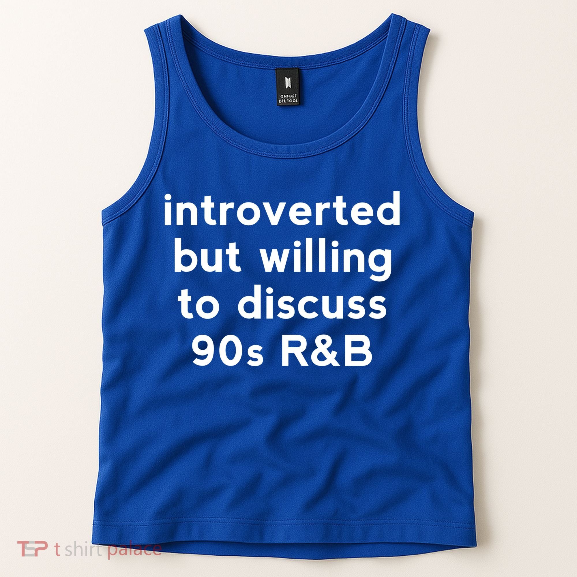 Introverted But Willing To Discuss 90s R&B Funny 1990s Humor Tank Top