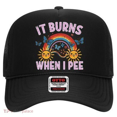 It Burns When I Pee Sun Rainbow  Hat