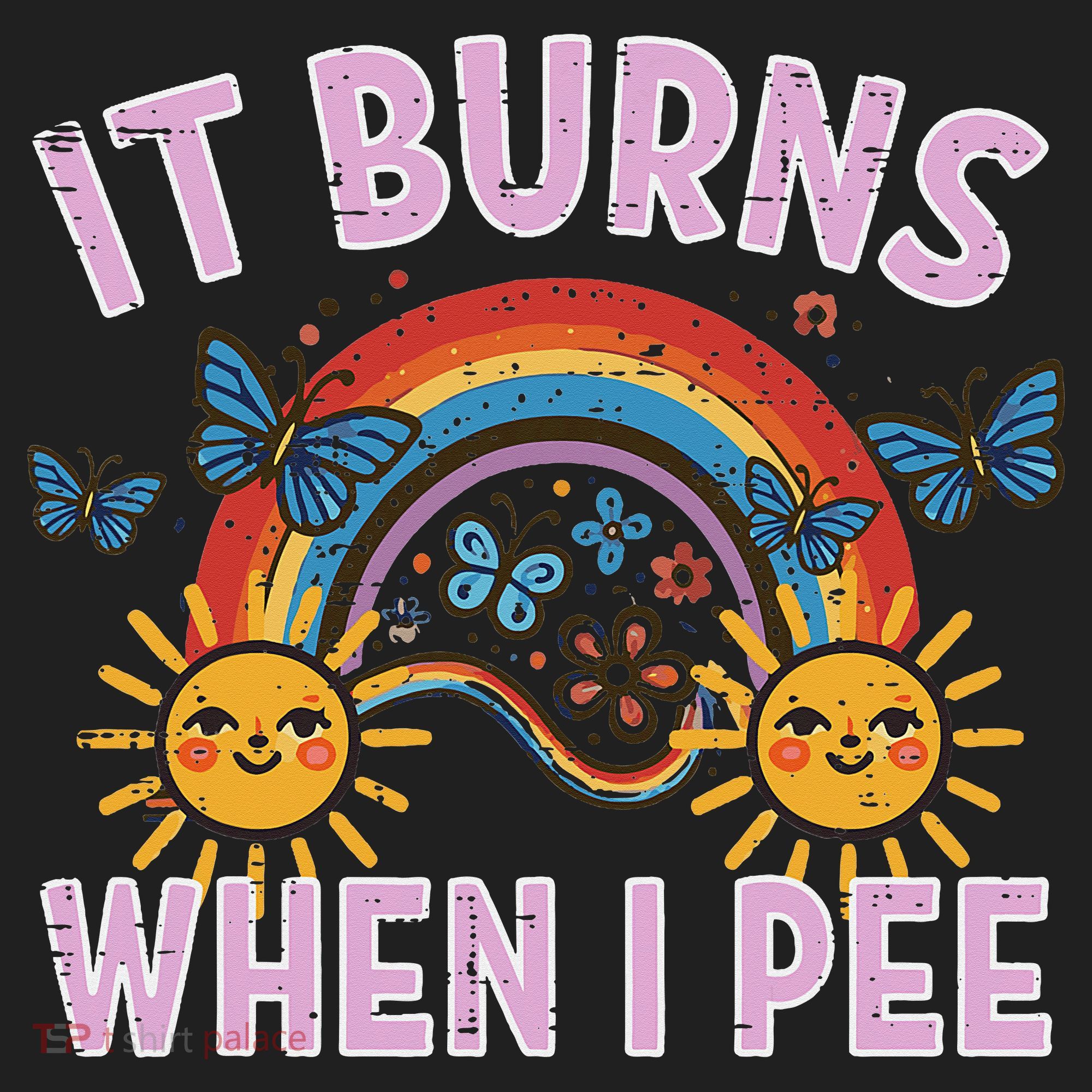 It Burns When I Pee Sun Rainbow  Hat