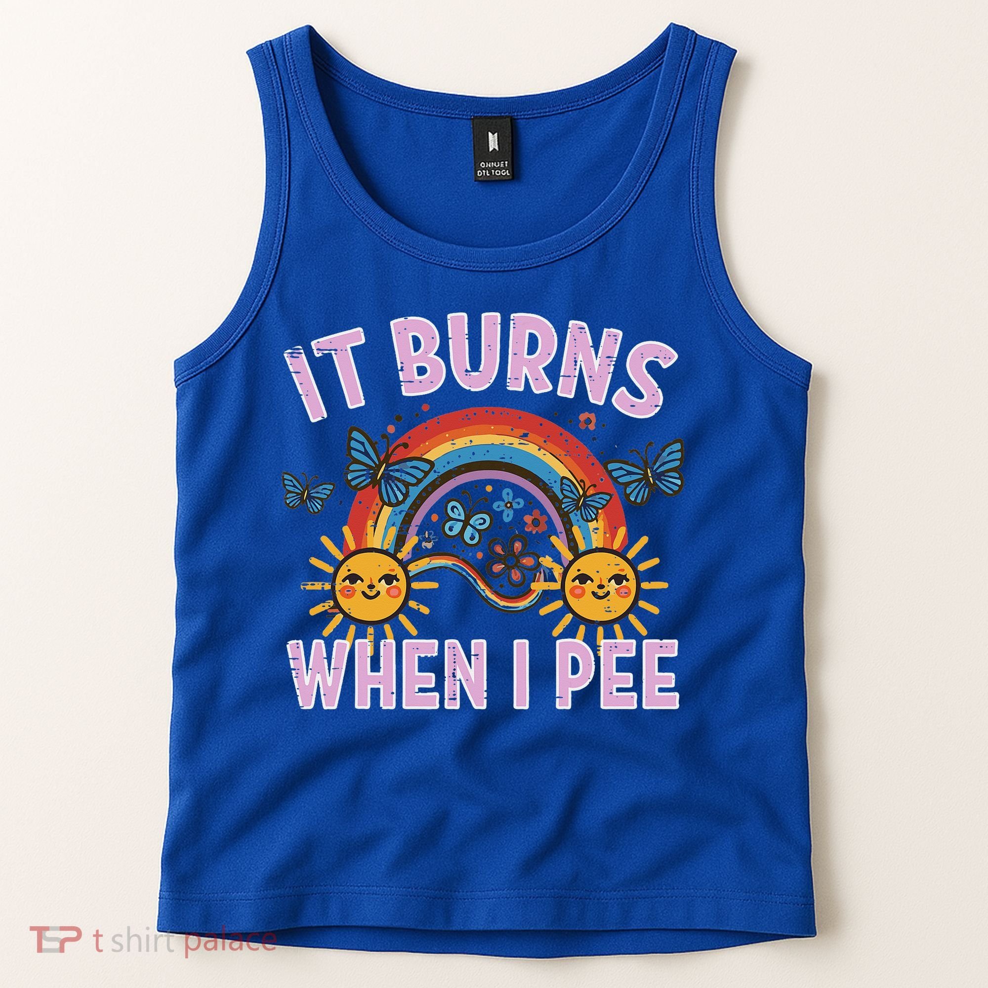 It Burns When I Pee Sun Rainbow  Tank Top