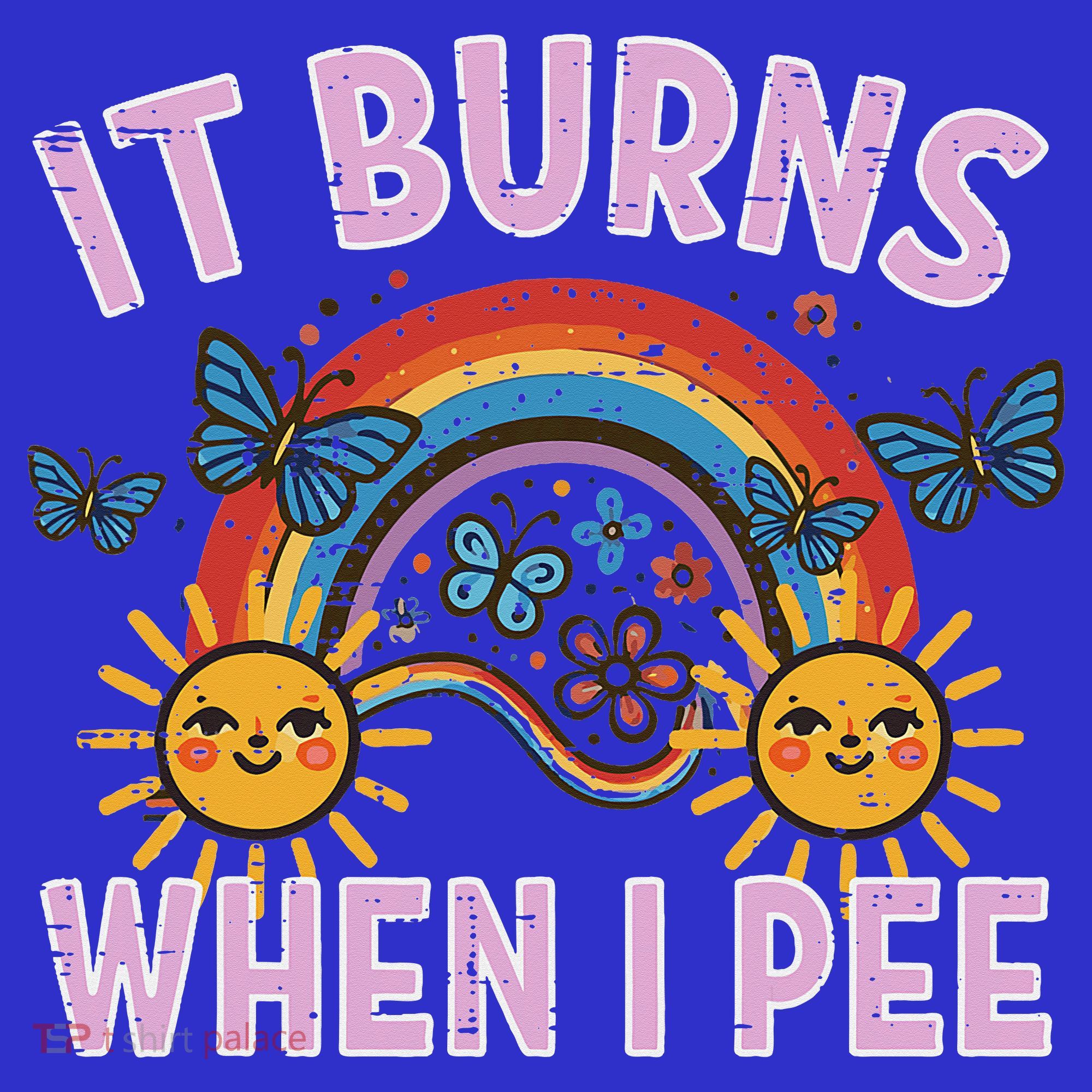 It Burns When I Pee Sun Rainbow  Women's Long Sleeve Shirt