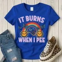 It Burns When I Pee Sun Rainbow  Women's T-Shirt thumb 3