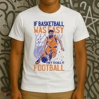 If Baseball Was Easy They'd Call It Football Funny T-Shirt thumb 3