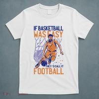 If Baseball Was Easy They'd Call It Football Funny T-Shirt thumb 5