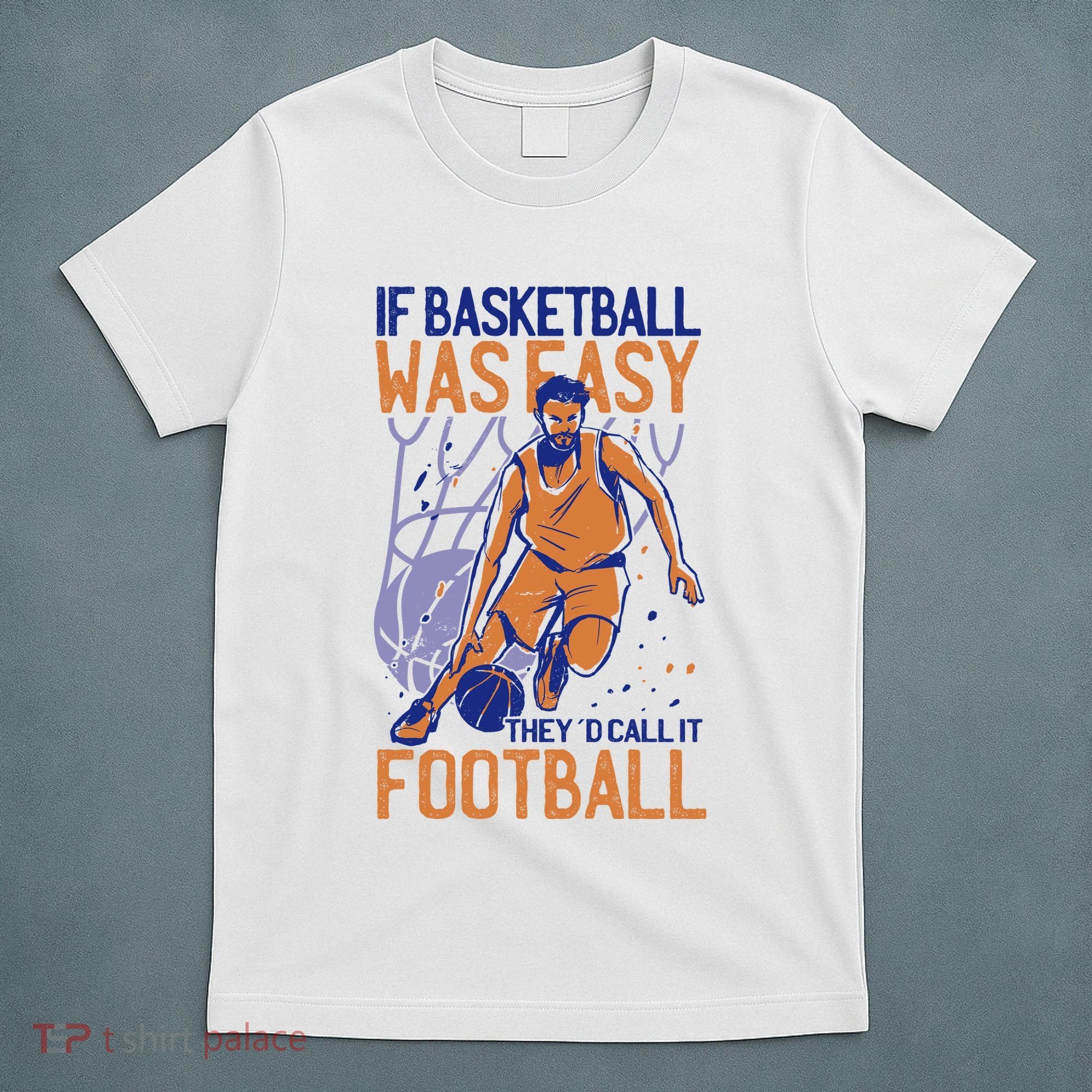 If Baseball Was Easy They'd Call It Football Funny T-Shirt