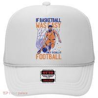 If Baseball Was Easy They'd Call It Football Funny Hat thumb 0