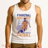 If Baseball Was Easy They'd Call It Football Funny Tank Top thumb 3