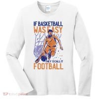 If Baseball Was Easy They'd Call It Football Funny Women's Long Sleeve Shirt thumb 0