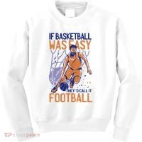 If Baseball Was Easy They'd Call It Football Funny Kids Sweatshirt thumb 0