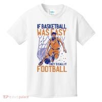 If Baseball Was Easy They'd Call It Football Funny Kids T-Shirt thumb 0