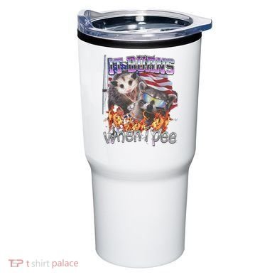 It Burns When I Pee Possum Raccoon Funny Tumbler