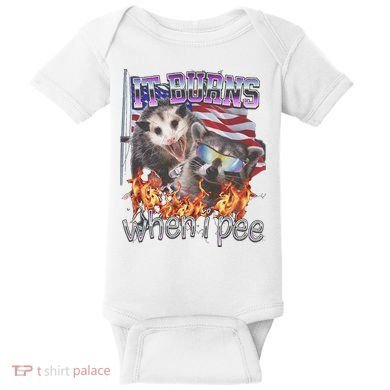 It Burns When I Pee Possum Raccoon Funny Baby Bodysuit