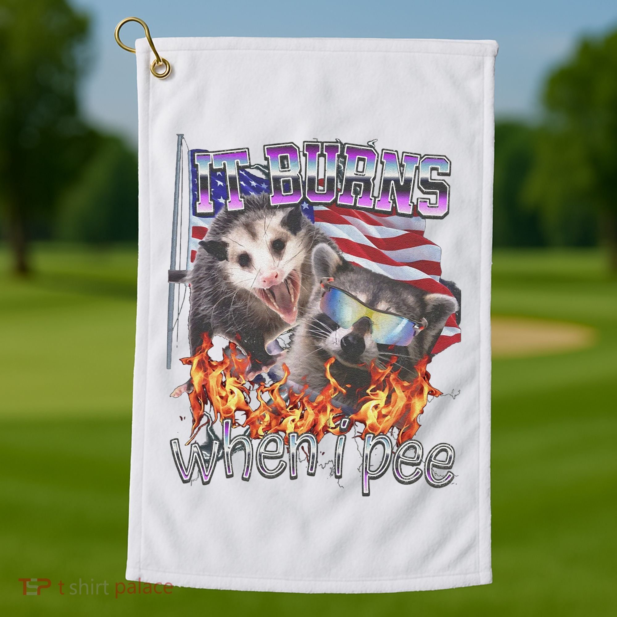 It Burns When I Pee Possum Raccoon Funny Golf Towel