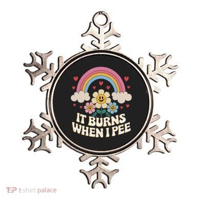 It Burns When I Pee Funny Sarcastic Ironic Inappropriate Ornament