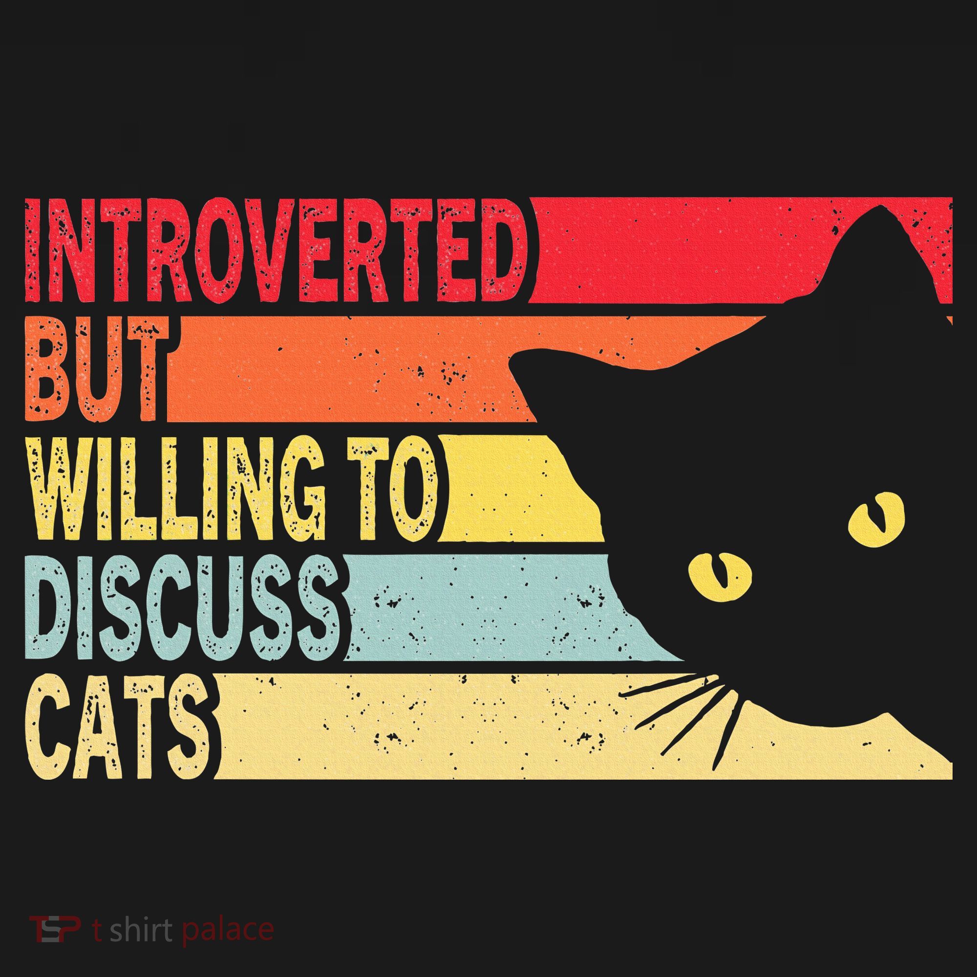 Introverted But Willing To Discuss Cats Vintage Cat Lover T-Shirt