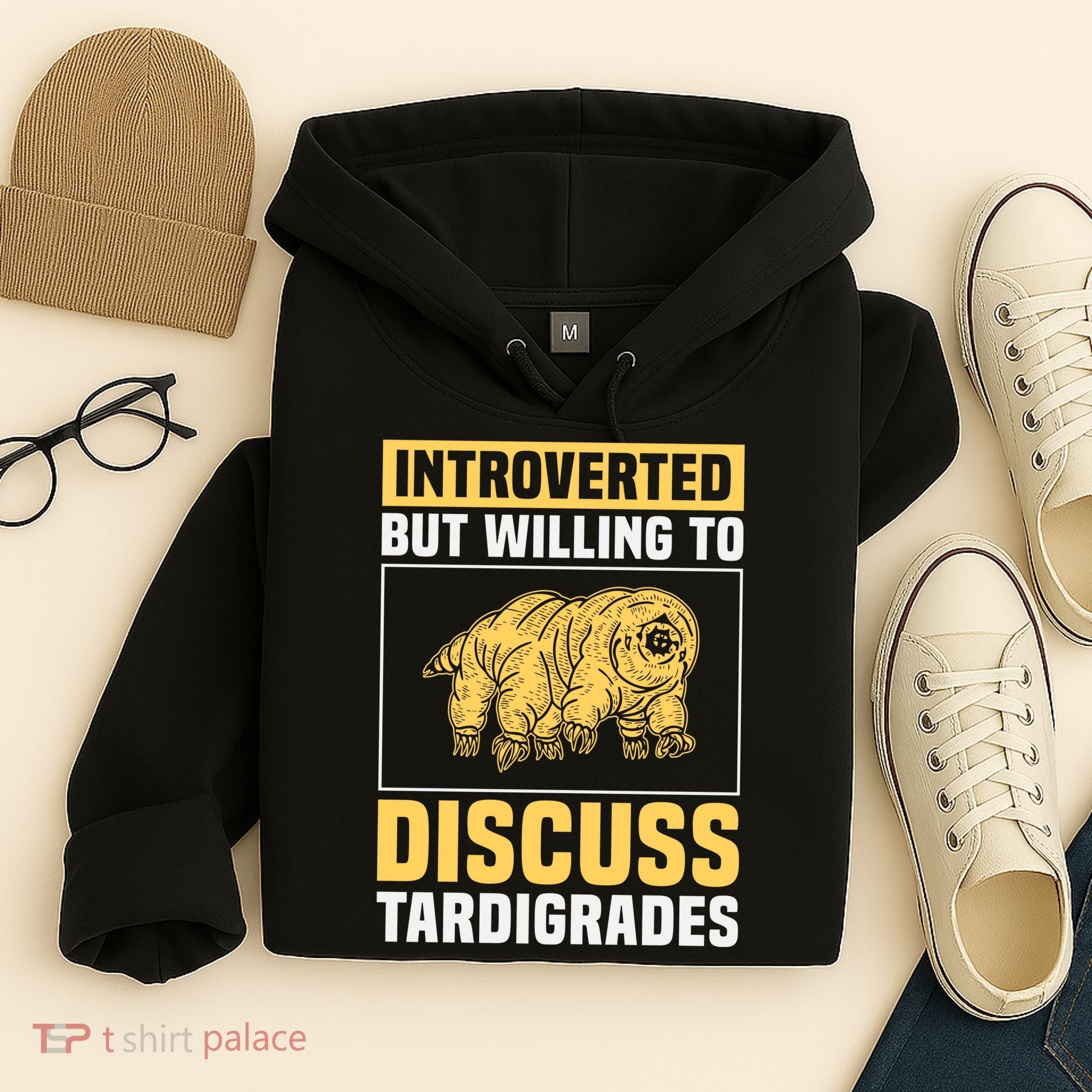 Introverted But Willing To Discuss Tardigrades Hoodie
