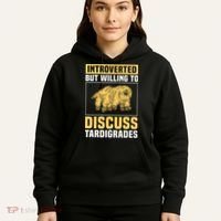 Introverted But Willing To Discuss Tardigrades Hoodie thumb 5