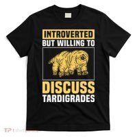Introverted But Willing To Discuss Tardigrades T-Shirt thumb 0