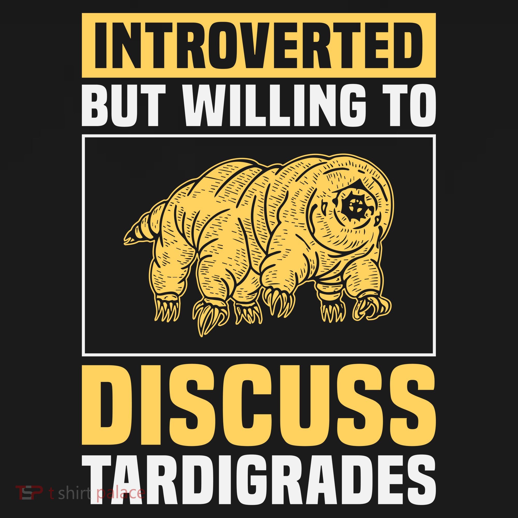 Introverted But Willing To Discuss Tardigrades Mousepad